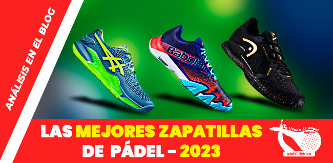 Mejores zapatillas de pádel de 2023 - Blog Padel Iberico